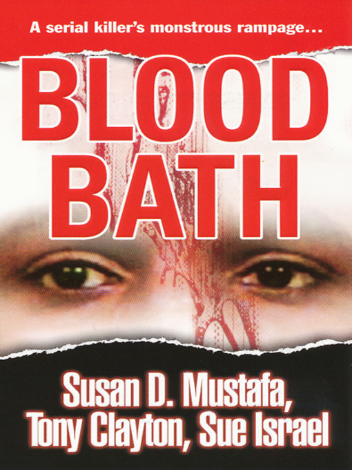 Title details for Blood Bath by Susan D. Mustafa - Available